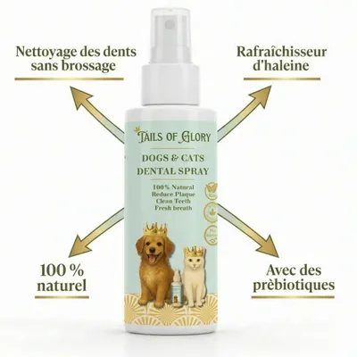 Tails of Glory Spray Dentaire Chien & Chat 100% Naturel, Haleine, Plaque