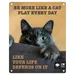 D&D Schild I Love Happy Cats "Play every day"
